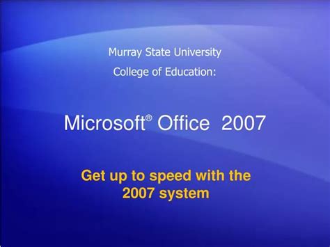 Ppt Microsoft Office 2007 Powerpoint Presentation Free Download