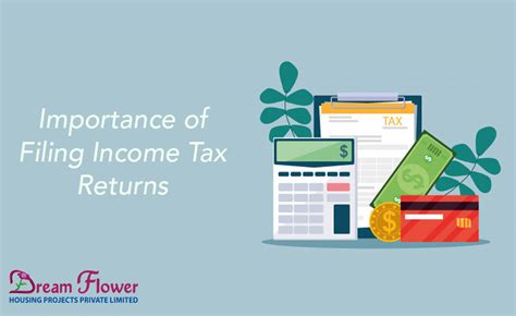 Importance Of Filing Income Tax Returns Dreamflower