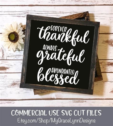 Forever Thankful Always Grateful Abundantly Blessed Thanksgiving