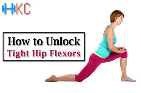 How To Unlock Tight Hip Flexors Health Kart Club