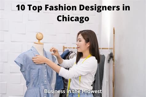 10 Top Fashion Designers In Chicago Business In The Midwest