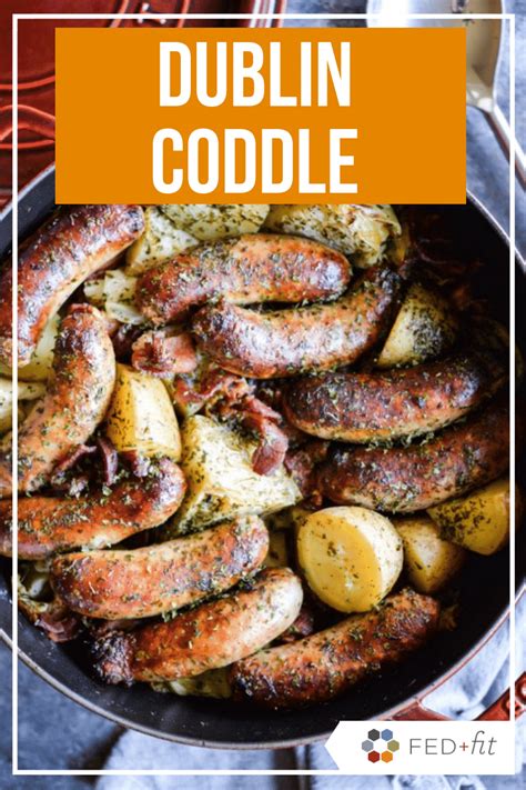 Dublin Coddle Irish Sausage And Potato Stew Fed Fit Recipe