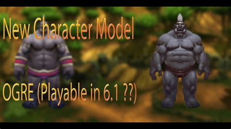 Brand New Ogre Character Models Playable In 61 Warlords Of
