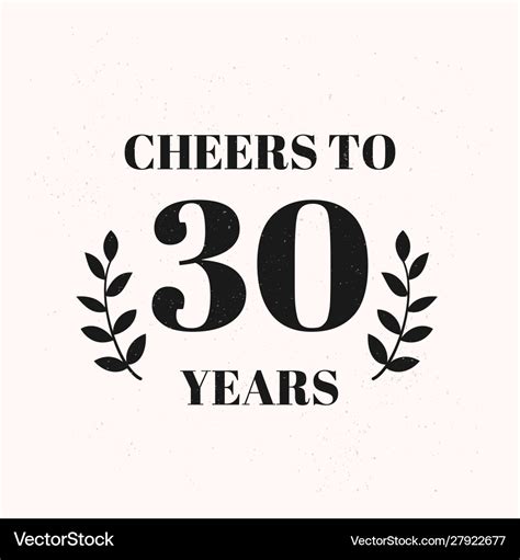 Cheers To 30 Years Lettering 30th Birthday Vector Image