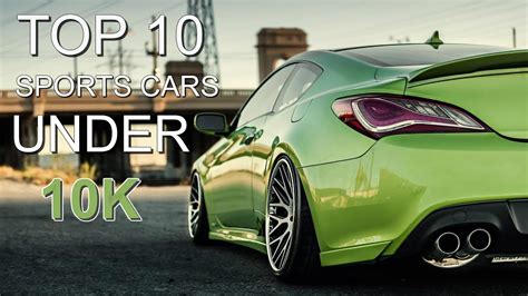 Top 10 Sports Cars Under 10k 2018 Youtube