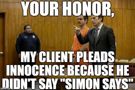 Your Honor My Client Imgflip