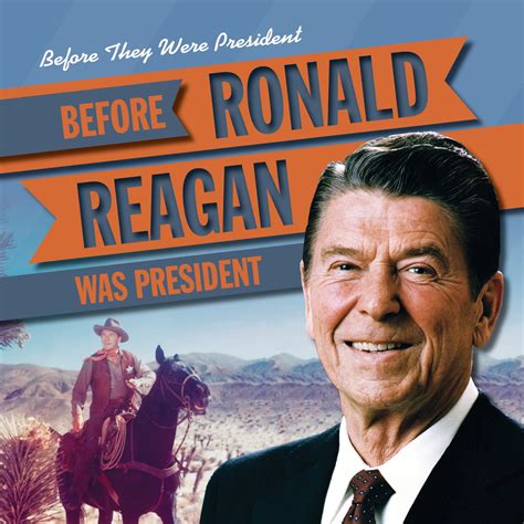 Before They Were President Before Ronald Reagan Was President