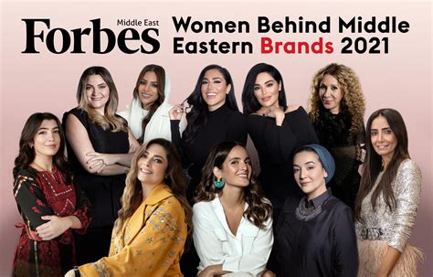 Forbes Middle East Releases Women Behind Middle Eastern Brands Lists For 2021 Al Bawaba