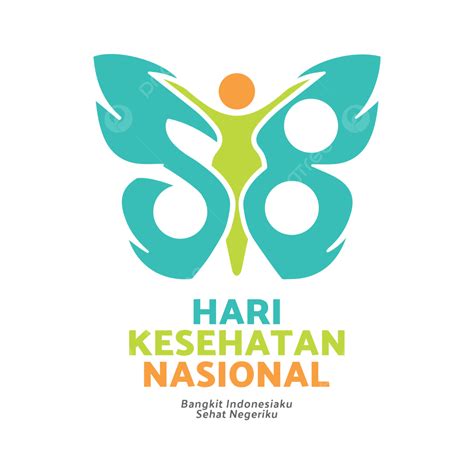 Selamat Hari Kesehatan Nasional Bangkit Indonesiaku Sehat Negeriku Hkn Png And Vector