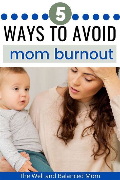 5 ways to avoid mom burnout the well and balanced mom mom burnout mommy burnout motherhood