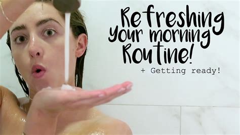Get Ready With Me Refreshing Morning Routine Youtube