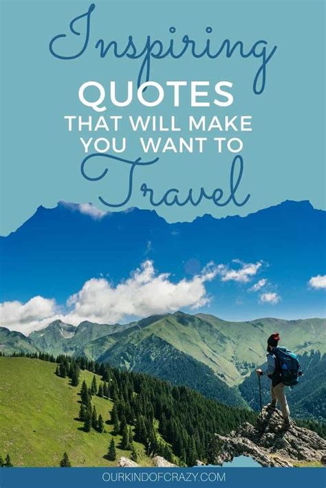 Best Inspirational Travel Quotes Our Kind Of Crazy