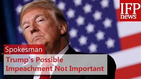 Trumps Possible Impeachment Not Important To Iran Youtube