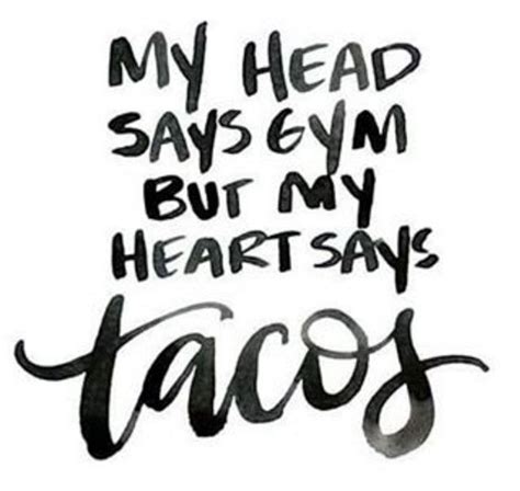 16 taco memes that will make you glad it s taco tuesday funny quotes sayings tuesday humor