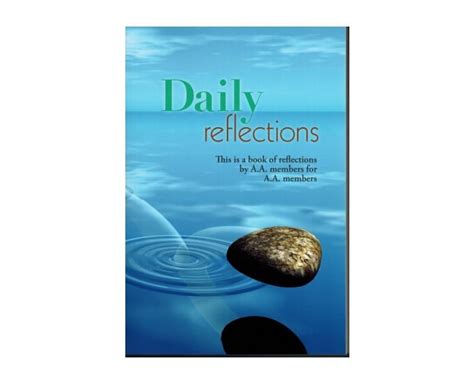 Almost everything that you can see is reflected light from the object at which you are looking. Daily Reflections - Broward County Intergroup