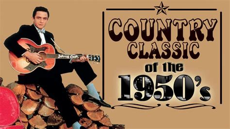 Best Classic Country Songs Of 50s Top 100 Old Country Songs Of 1950s Hot Sex Picture