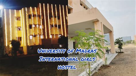 Best University Hostel In Chennai🔥international Girls Hostel Tour India 🇮🇳 University Of