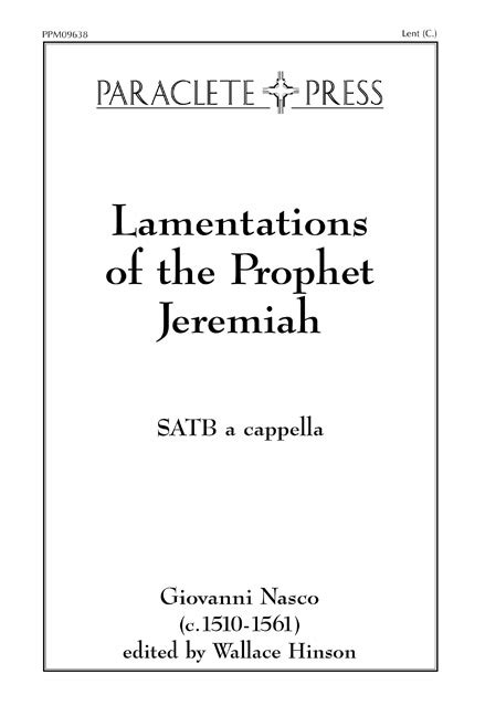 Lamentations Of The Prophet Jeremiah Paraclete Press Sacred Music