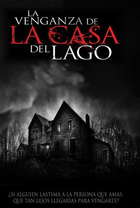 Descargar Torrent De Pelicula La Venganza De La Casa Del Lago