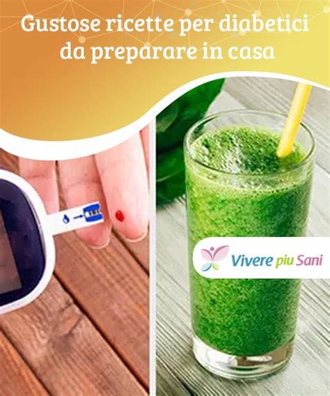 La dieta è essenziale per curare ogni forma di diabete, sia quello giovanile o insulino dipendente che quello dell'età adulta o non insulino dipendente. Pin su Ricette