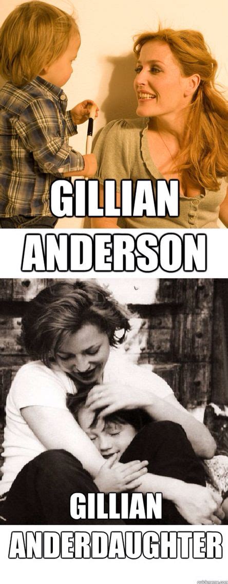 Gillian anderson says her young children don't understand what she does for a living. Idk if that's her son Oscar, or if it's Felix. Her daughter Piper is between 18-20yrs old now ...