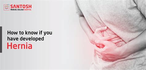 He has a son, who had a hernia as well. How To Know If You Have Developed Hernia