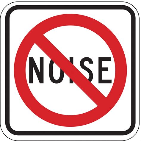 Lyle Noise Prohibition Traffic Sign Sign Legend Noise 18 In X 18 In