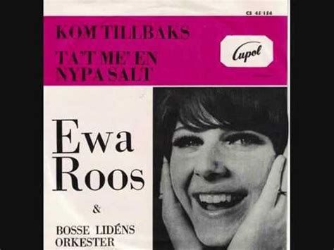 Alla här på jorden vill till himlen (men ingen vill ju dö). Ewa Roos - Kom Tillbaks - YouTube