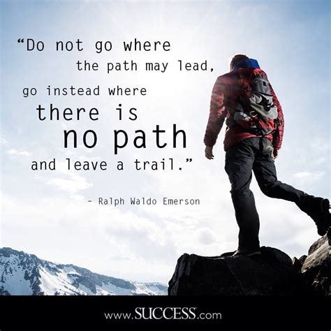 Carve Your Own Path Powerful Words Emerson Quotes Inspirational Quotes
