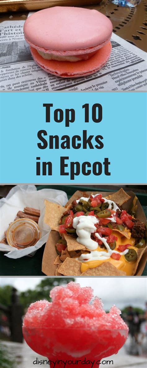 Top 10 Snacks In Epcot Disney In Your Day