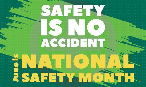June Is National Safety Month Heres What You Can Do Dinicola