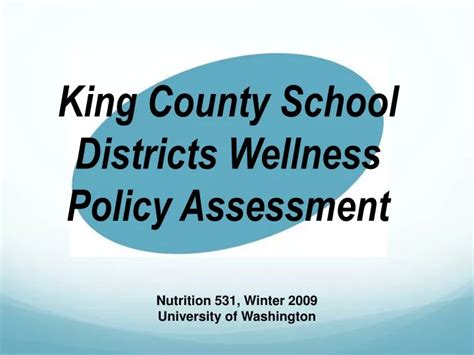 Ppt King County School Districts Wellness Policy Assessment