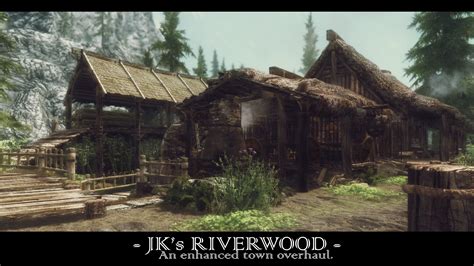 JK S Riverwood Skyrim Skyrim Mods House Styles