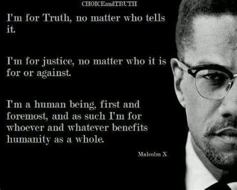 Don't be in a hurry to condemn because he doesn't do what you do or think as you think or as fast. Malcolm X: Humanity over Corruption. (With images ...