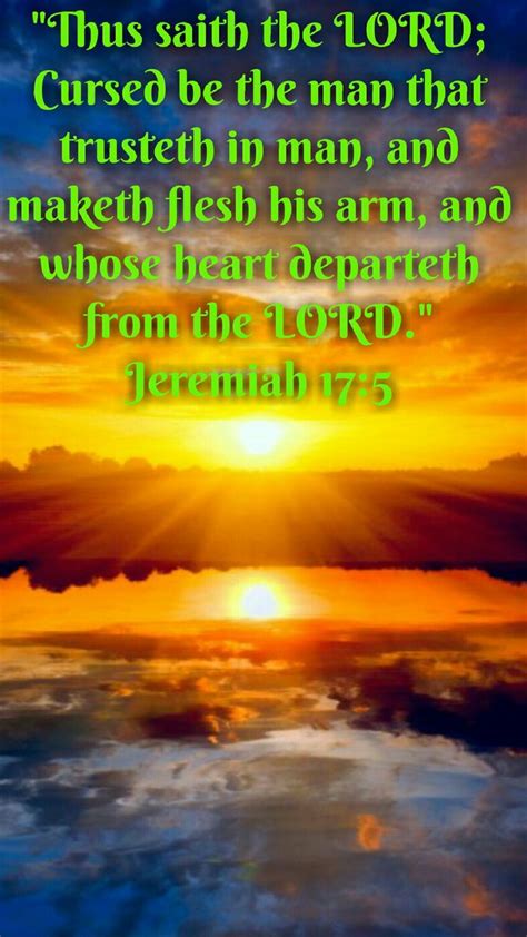 Jeremiah 175 Kjv Thus Saith The Lord Cursed Be The Man That