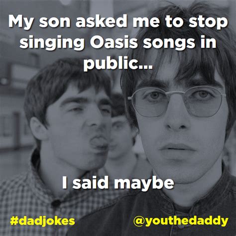 On october 23rd, 2011, the /r/dadjokes2 subreddit was launched, containing notable examples of dad humor. 26 Hilarious Dad Jokes23 - Thinking Meme