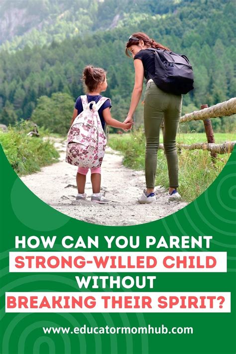 How To Raise A Strong Willed Child Without Losing Your Mind — Educator