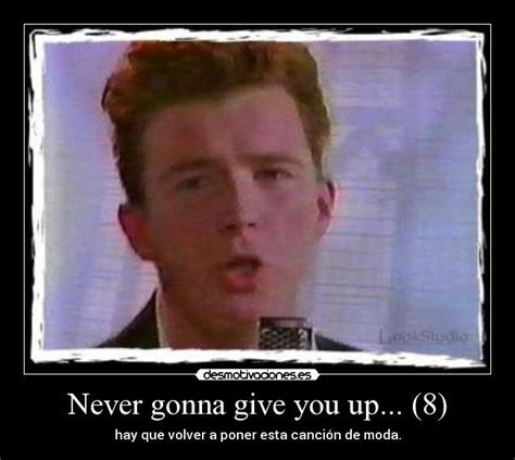 Sint Tico Foto Letra Rick Astley Never Gonna Give You Up Actualizar