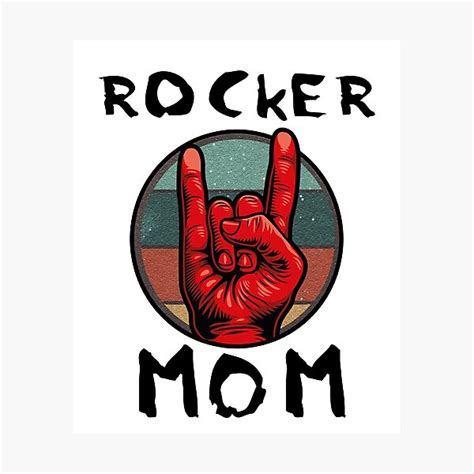 Amazing Rocker Mom Awesome Black And Red Design For All The Rock N Roll Moms Photographic