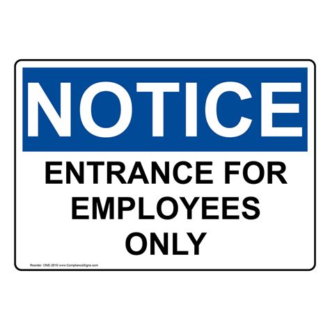 Osha Notice Employees Only Sign One 2795 Restricted Access