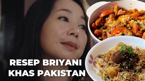 Jika butuh inspirasi anda dapat mencoba resep nasi briyani daging ayam kreasi renny asti, pemenang resep kreasi greenfields. Nasi Briyani Nyonya Lie, resep dari Pakistan - YouTube