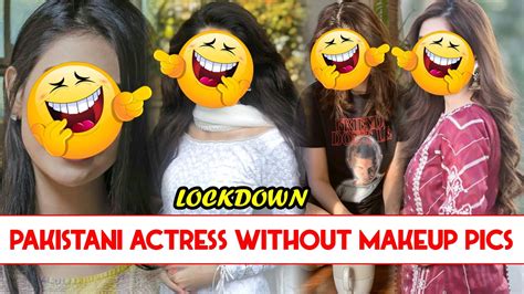 Top 10 Pakistani Actress Without Makeup Pics In Lockdown Youtube