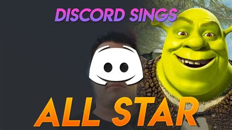 All Star Smash Mouth Shrek Discord Sings Youtube