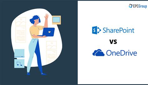 SharePoint Vs OneDrive Features Comparison Guide EPC Group