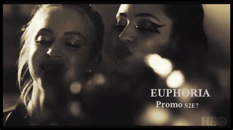 Euphoria Promo 2x7 Youtube