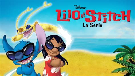 Regarder Lilo And Stitch La Série Épisodes Complets Disney