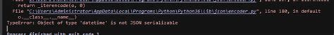 Datetime Object Serialization Error Fixing Not Json Serializable Issue