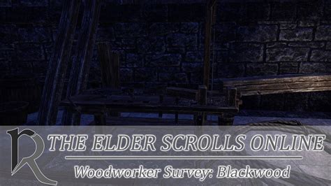 Eso Woodworker Survey Blackwood Youtube