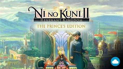 Ni No Kuni Ii Revenant Kingdom The Prince S Edition Pc Compre Na