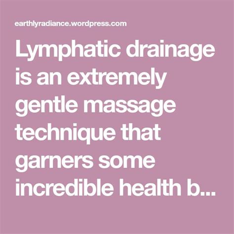 Lymphatic Massage Techniques For Health And Beauty Massage Techniques Lymphatic Massage